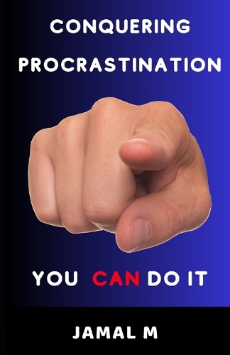 Conquering Procrastination