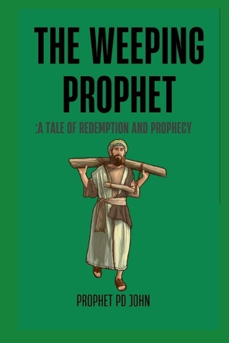 The Weeping Prophet