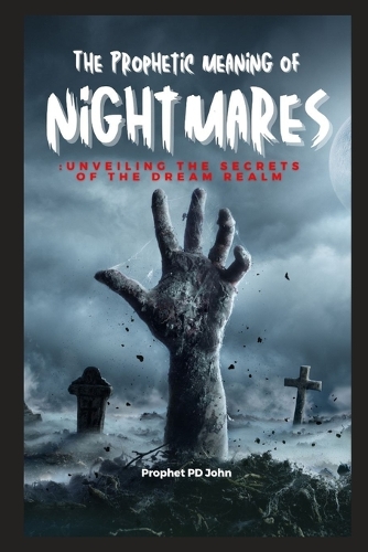 The Prophetic Meaning of Nightmares