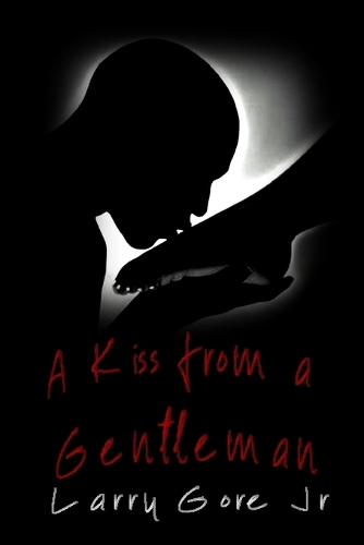 A Kiss From A Gentleman