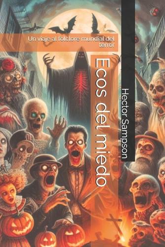 Ecos del miedo