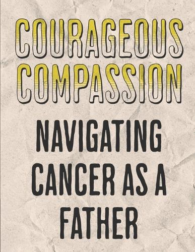 Courageous Compassion