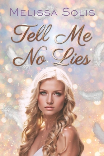 Tell Me No Lies