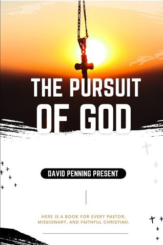 The Pursuit of God