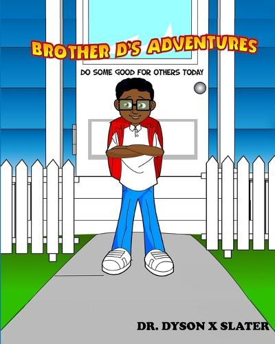 Brother D's Adventures