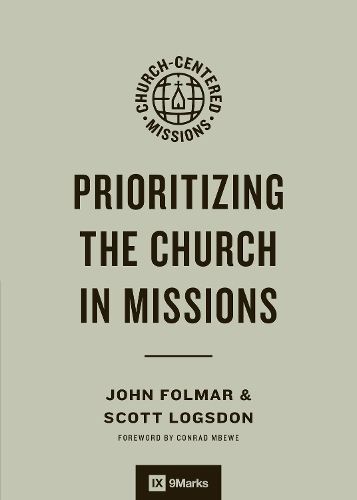 Prioritizing the Church in Missions