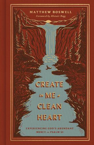 Create in Me a Clean Heart