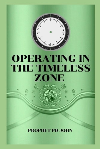 Operating in the Timeless Zone
