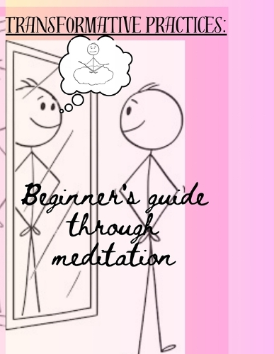 Transformative practices