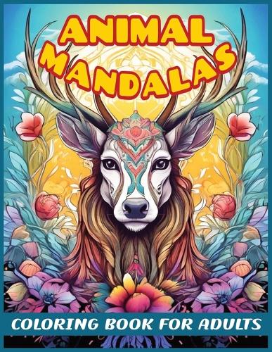 Animal Mandalas Coloring Book for Adults