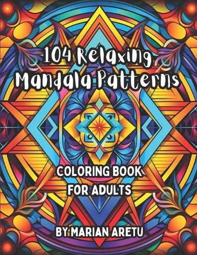 104 Relaxing Mandala Patterns