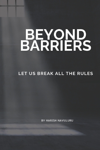 Beyond Barriers