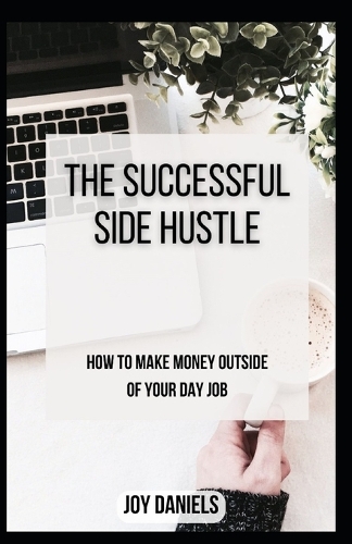 The Successful Side Hustle
