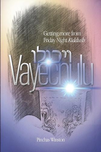 Vayechulu