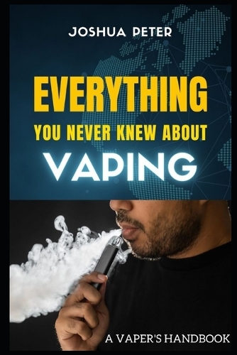 A Vaper's Handbook