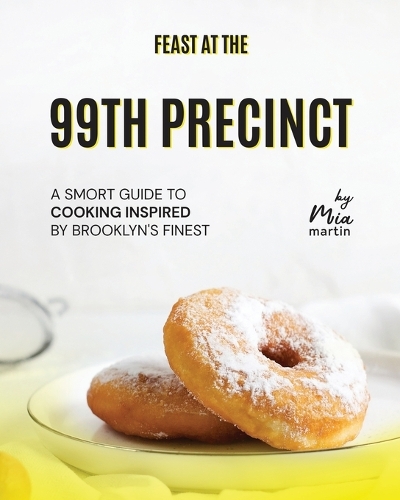Feast at the 99th Precinct