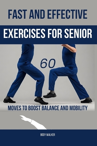 Fast and Effective Exercises for Seniors