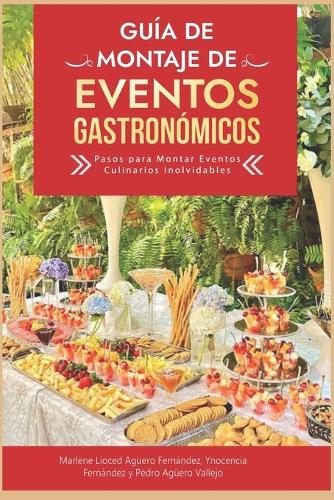 Guía de Montaje de Eventos Gastronómicos