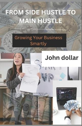 From Side Hustle to Main Hustle