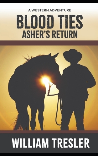 Blood Ties - Asher's Return