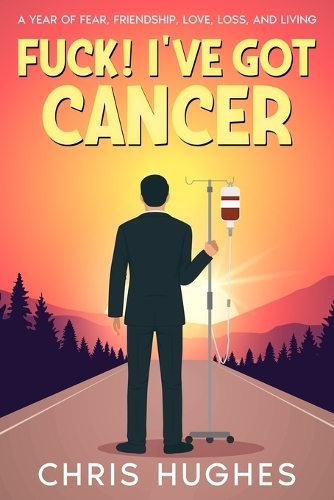 Fuck! I've Got Cancer