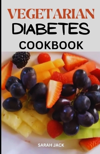 The Vegetarian Diabetes Cookbook