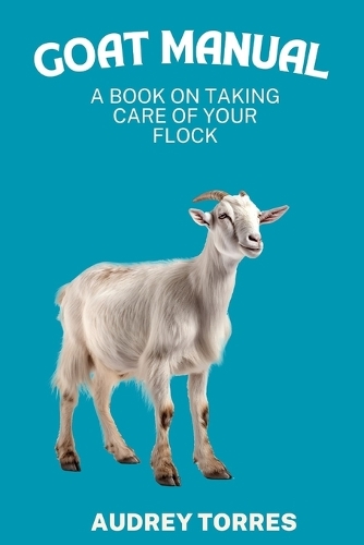 Goat manual