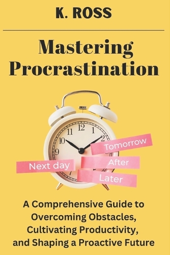 Mastering Procrastination