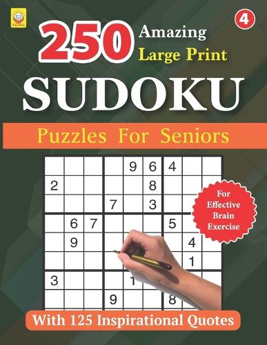 250 Amazing Large Print SUDOKU Puzzles For Seniors