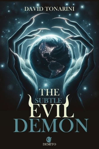 The (Subtle) Evil Demon