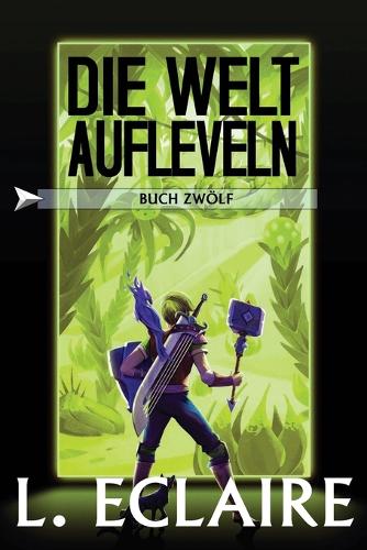 Die Welt aufleveln 12