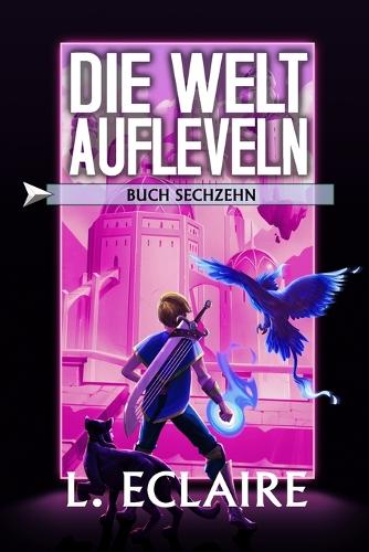 Die Welt aufleveln 16