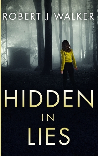 Hidden in Lies