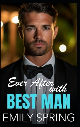 Ever After with Best Man