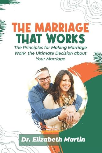 The Marriage That Works