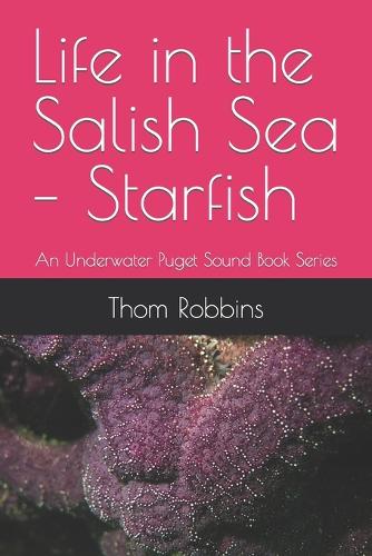 Life in the Salish Sea - Starfish