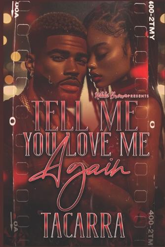 Tell Me You Love Me Again