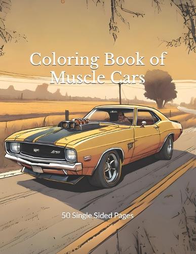 Coloring Book of Muscle Cars