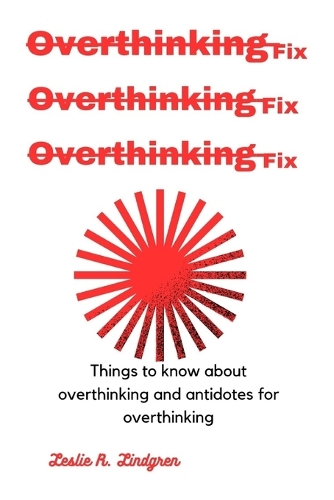 Overthinking fix