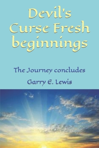 Devil's Curse Fresh beginnings