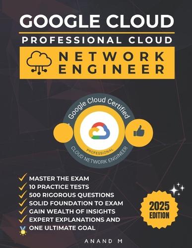Google Cloud Professional Cloud Network Engineer Master the Exam