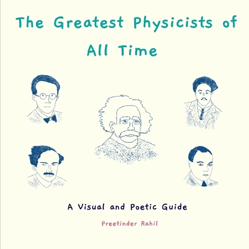 The Greatest Physicists of All Time