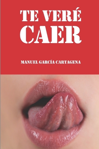 Te veré caer
