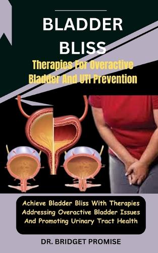 Bladder Bliss