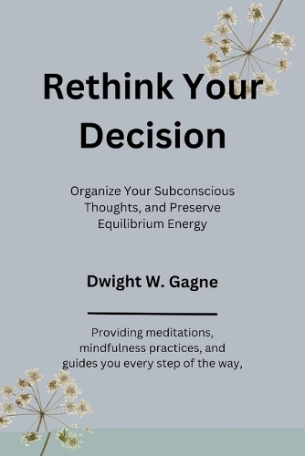 Rethink Your Decision