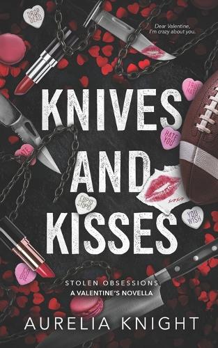 Knives and Kisses