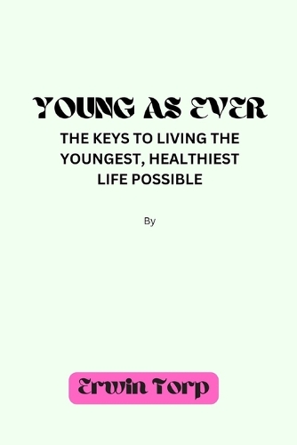 Young as Ever