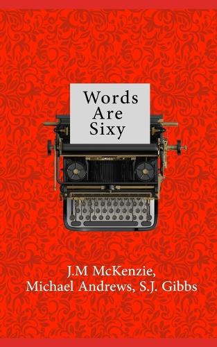 Words Are Sixy
