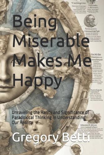Being Miserable Makes Me Happy