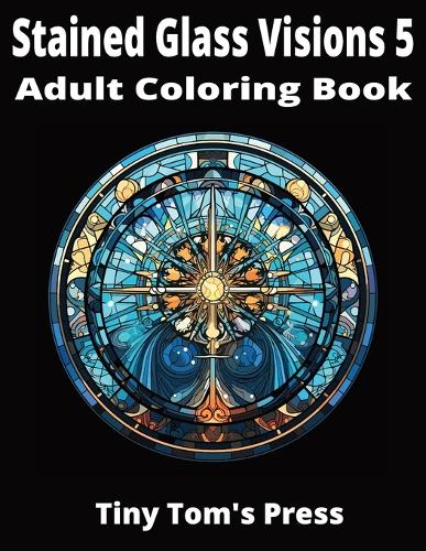 Stained Glass Visions 5